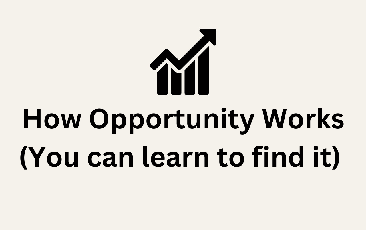 How Opportunity Works: Belief, Growth, and Finding Success